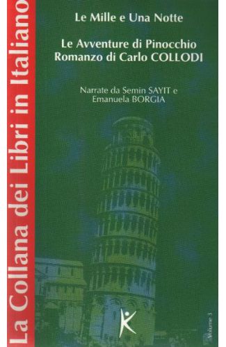 Le Mille e Una Notte  Le Avventure di Pinocchio Romanzo di Carlo Collodi La Collana dei Libri in Ita