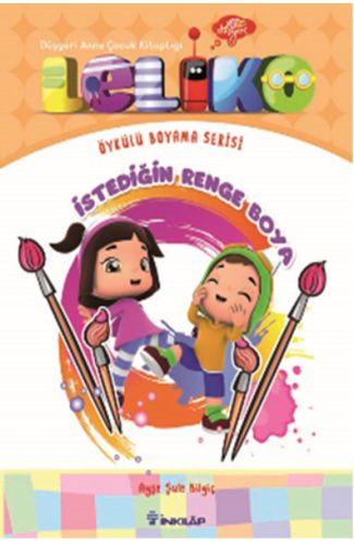 Leliko - İstediğin Renge Boya