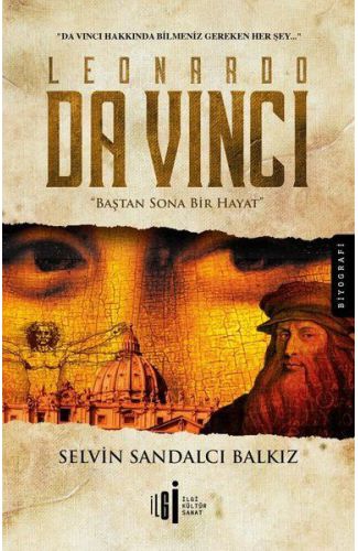 Leonardo da Vinci-Baştan Sona Bir Hayat