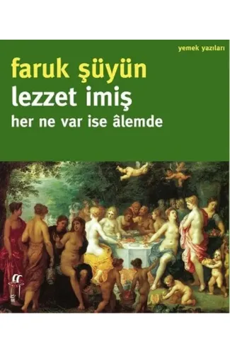 Lezzet İmiş