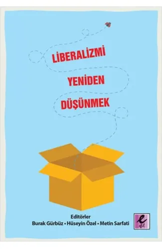 Liberalizmi Yeniden Düşünmek