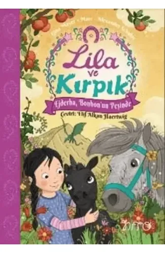 Lila ve Kırpık 3 - Ejderha Bonbon'un Peşinde