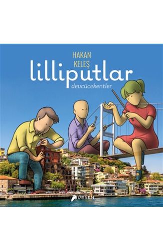 Lilliputlar - Devcücekentler