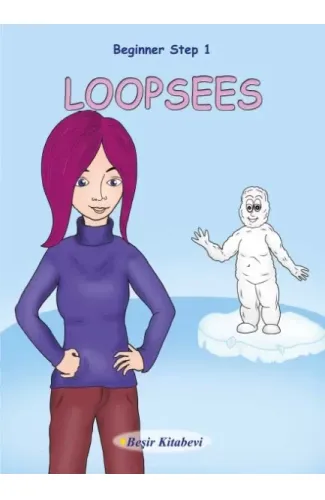 Loopsees  Beginner Step 1