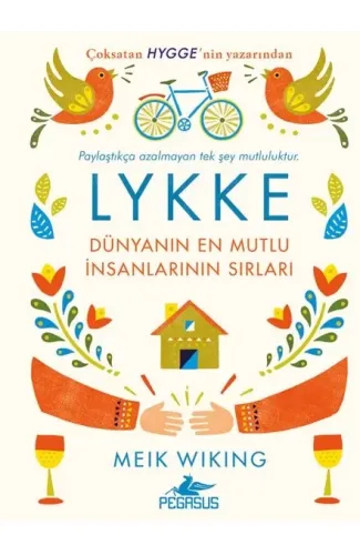 LYKKE - Dünyanın En Mutlu İnsanlarının Sırları