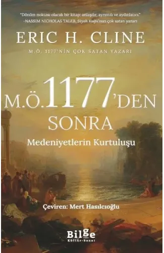 M.Ö 1177’Den Sonra Medeniyetlerin Kurtuluşu