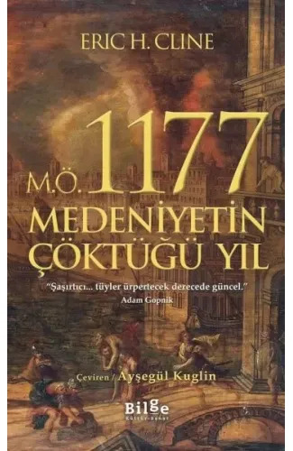 M.Ö. 1177 Medeniyetin Çöktüğü Yıl