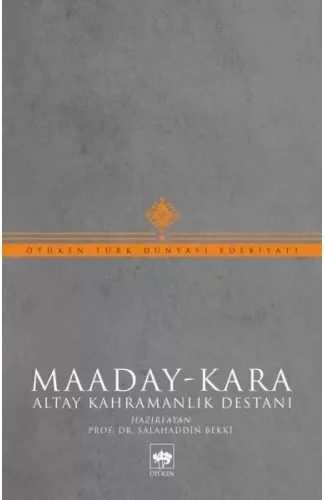 Maaday- Kara - Altay Kahramanlık Destanı