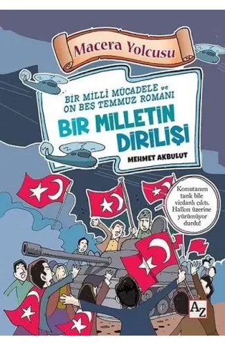 Macera Yolcusu - Bir Milletin Dirilişi