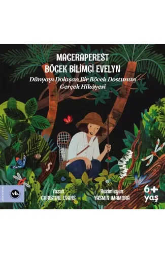 Maceraperest Böcek Bilimci Evelyn