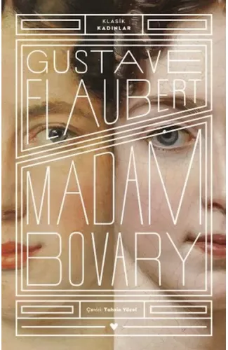 Madam Bovary - Klasik Kadınlar