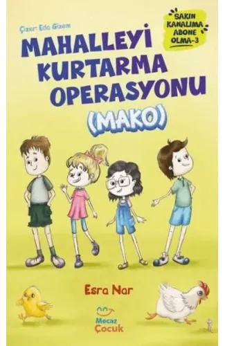 Mahalleyi Kurtarma Operasyonu (MAKO) Sakın Kanalıma Abone Olma - 3