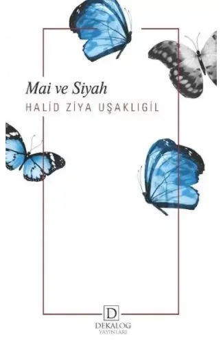 Mai Ve Siyah