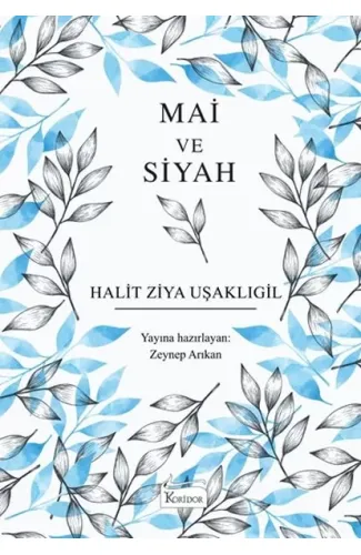 Mai ve Siyah (Bez Ciltli)