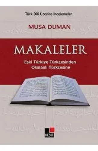 Makaleler Eski Türkiye TürkçesindenOsmanlı Türkçesine