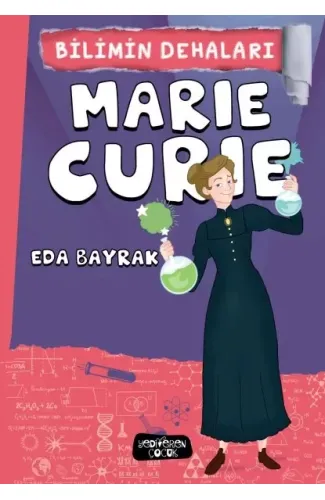 Marie Curie - Bilimin Dehaları