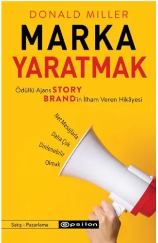 Marka Yaratmak - Ödüllü Ajans StoryBrand’in İlham Veren Hikâyesi