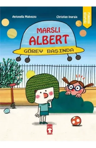 Marslı Albert Görev Başında