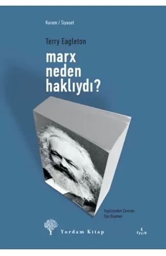 Marx Neden Haklıydı?