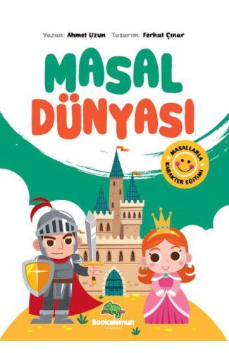 Masal Dünyası - Masallarla Karakter Eğitimi