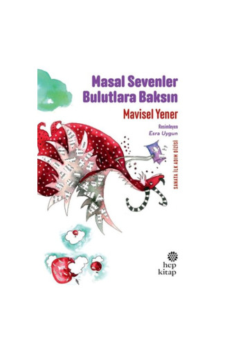 Masal Sevenler Bulutlara Baksın