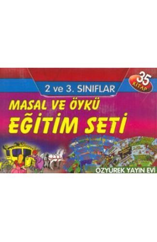 Masal ve Öykü Eğitim Seti 2. ve 3. Sınıflar İçin (35 Kitap)