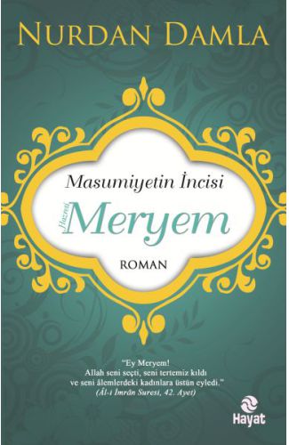 Masumiyetin İncisi Hazreti Meryem