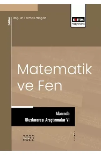 Matematik Ve Fen Alanında Uluslararası Araştırmalar VI