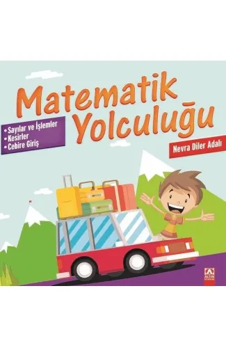 Matematik Yolculuğu - Sayılar ve İşlemler-Kesirler-Cebire Giriş