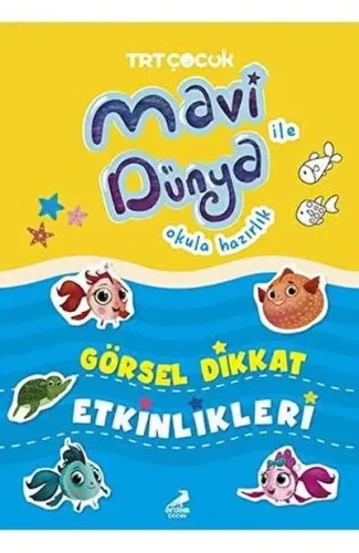 Mavi Dünya ile Okula Hazırlık - Görsel Dikkat Etkinlikleri