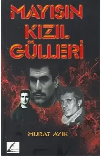 Mayısın Kızıl Gülleri