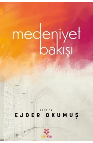 Medeniyet Bakışı