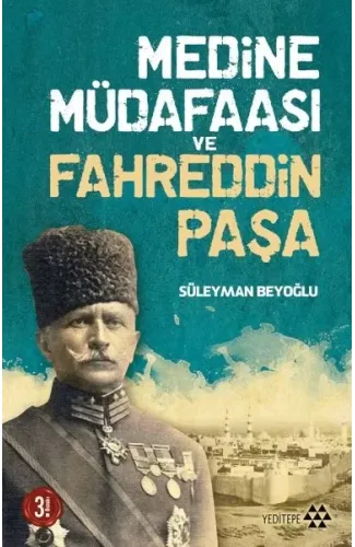 Medine Müdafaası ve Fahreddin Paşa