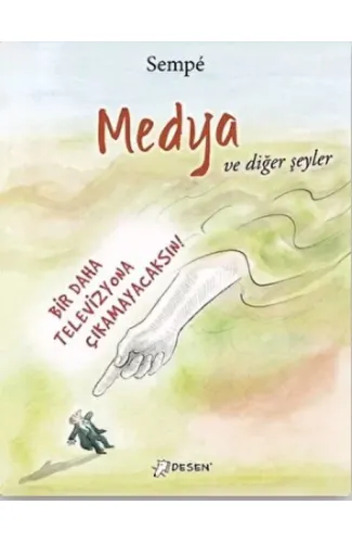 Medya ve Diğer Şeyler