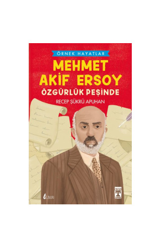 Mehmet Akif Ersoy  Özgürlük Peşinde