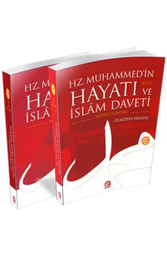 Mekke ve Medine Dönemi (2 Cilt) Hz. Muhammed'in (s.a.v.) Hayatı ve İslam Daveti