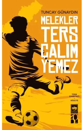 Melekler Ters Çalım Yemez