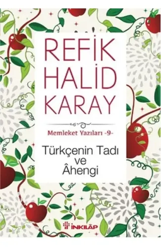 Memleket Yazıları 09 - Türkçenin Tadı ve Ahengi