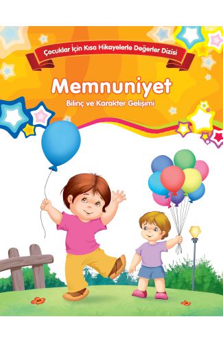 Memnuniyet - Bilinç ve Karakter Gelişimi