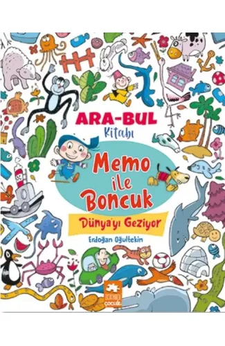 Memo ile Boncuk Dünya’yı  Geziyor - Ara Bul Kitabı