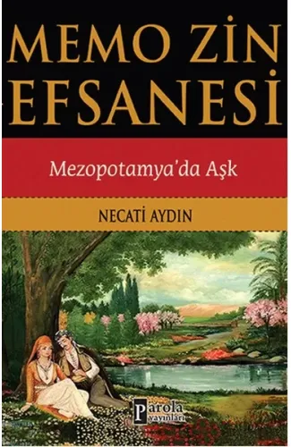 Memo zin Efsanesi  Mezopotamya'da Aşk