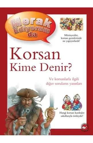 Merak Ediyorum Da - Korsan Kime Denir?