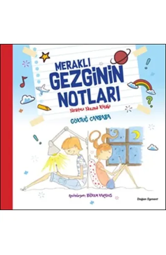 Meraklı Gezginin Notları - Yaratıcı Yazma Kitabı