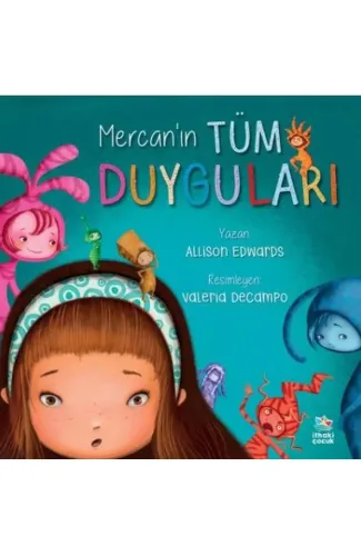 Mercan’ın Tüm Duyguları