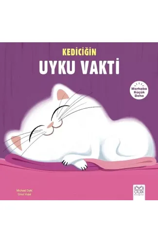 Merhaba Küçük Deha - Kediciğin Uyku Vakti