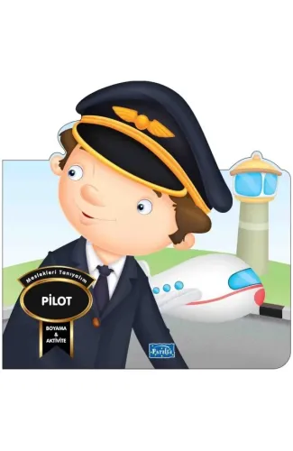 Meslekleri Tanıyalım - Pilot