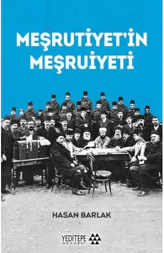 Meşrutiyet’in Meşrutiyeti