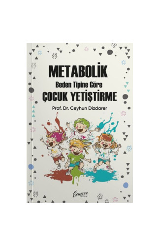 Metabolik Çocuk Yetiştirme