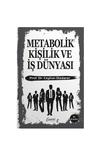 Metabolik Kişilik ve İş Dünyası