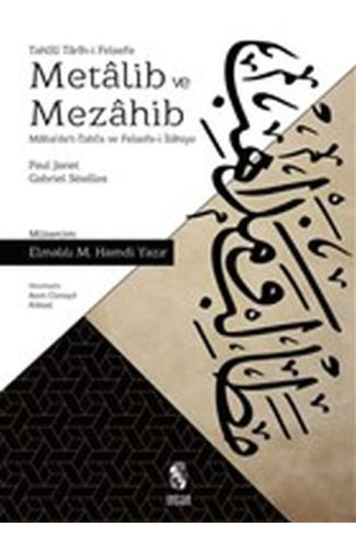 Metalib ve Mezahib - Maba'de't-Tabi'a ve Felsefe-i İlahiye